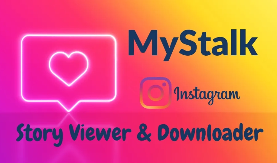 Mystalk Anonymous Instagram Story Viewer And Downloader.