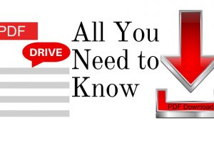 PDF Drive and Its Roles: All You Need to Know