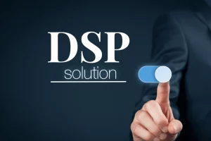 Benefits of Using a DSP Solution